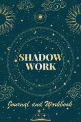 Shadow Work Journal and Workbook Self Help Book for Beginners with Prompts | Healing Your Inner Child cover image