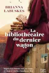 La bibliothécaire du dernier wagon cover image