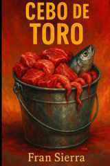 Cebo de toro - Libro de poesía relacionado con otros títulos de poesía de este autor como otros libros de poesía y reflexión cover image