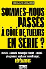 Sommes-nous passés à côté de tueurs en série ? cover image