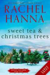 Sweet Tea & Christmas Trees cover image