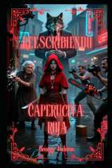 Reescribiendo Caperucita Roja cover image