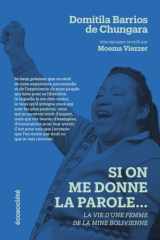 Si on me donne la parole - La vie d’une femme de la mine bol cover image