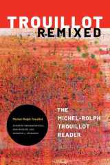 Trouillot Remixed The Michel-Rolph Trouillot Reader cover image
