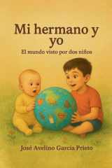 Mi hermano y yo - El mundo visto por dos niños cover image