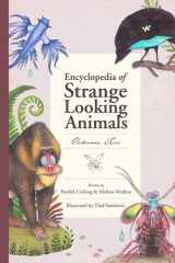 Encyclopedia of Strange Looking Animals cover image