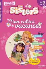 Les Sisters - Mon cahier de vacances 2026 - CP / CE1 cover image