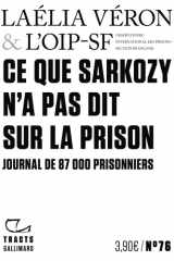 Ce que Sarkozy n'a pas dit sur la prison: Journal de 87000 prisonniers cover image