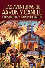 Las Aventuras de Aaron y Canelo (Spanish Edition) cover image