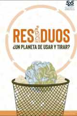 Residuos: ¿Un planeta de usar y tirar? cover image