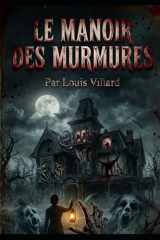 Le manoir des murmures (French Edition) cover image