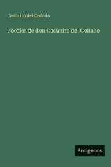 Poesías de don Casimiro del Collado (Spanish Edition) cover image