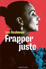 Frapper juste: Petit manifeste de résistance féminine cover image