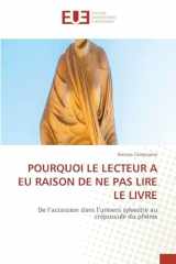 Pourquoi Le Lecteur a EU Raison de Ne Pas Lire Le Livre (French Edition) cover image