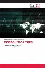 GEOPOLÍTICA TRES: Crónicas 2020-2024 (Spanish Edition) cover image