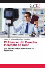 El Renacer del Derecho Mercantil en Cuba: Una Perspectiva de Transformación Económica (Spanish Edition) cover image