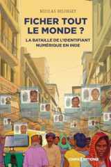 Ficher tout le monde ? - La bataille de l'identifiant numérique en Inde cover image