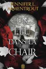 La chair et le feu: Un feu dans la chair (3) cover image