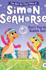 Don't Pop the Bubble Ball! cover image