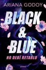 Black & Blue: No debí retarlo cover image