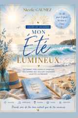 Cahier de vacances Mon été lumineux: Cahier de vacances Mon été lumineux (French Edition) cover image