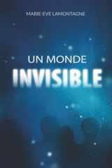 Un Monde invisible (French Edition) cover image