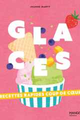 Glaces: Recettes rapides coup de coeur cover image
