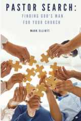 Pastor Search: Finding God's Man for Your Church cover image