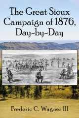 The Great Sioux Campaign of 1876, Day-by-Day cover image