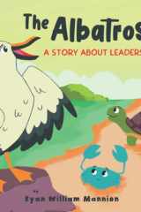 The Albatross - A Story About Leadership cover image