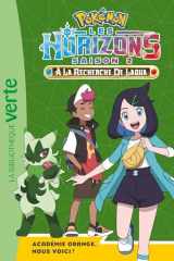 Pokémon Les Horizons, Tome 15 - Académie Orange, nous voici ! cover image