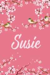 Susie: Cute Personalized Notebook With Name For Susie | Great Journal Gift Idea, 6x9, 120 Pages cover image