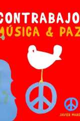 Contrabajo, Música & Paz: 10 Piezas Fáciles para Contrabajo Libro para Principiantes cover image