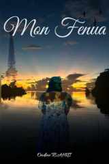 Mon Fenua: Le retour au sources (French Edition) cover image