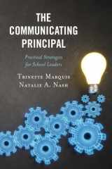 The Communicating Principal Practical Strategies for School Leaders cover image
