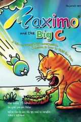 Maximo and the Big C (Gujarati Edition) A Tale of Courage and Compassion. a Lesson in How to Fight the Fear cover image