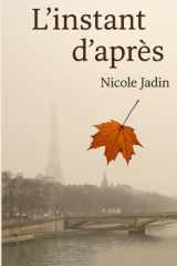 L'INSTANT D'APRES (French Edition) cover image