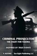 Criminal Prosecutor The Fight for Yakima cover image
