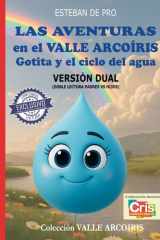 LAS AVENTURAS en el VALLE ARCOÍRIS: Gotita y el ciclo del agua (Spanish Edition) cover image