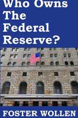 Who Owns The Federal Reserve? cover image