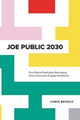 Joe Public 2030 Five Potent Predictions Reshaping How Consumers Engage Healthcare cover image