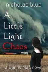 A Little Light Chaos A Danny Mac Novel cover image