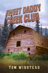 Sweet Daddy Creek Club The Happy Place cover image