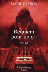 Requiem pour un cri: Priya cover image