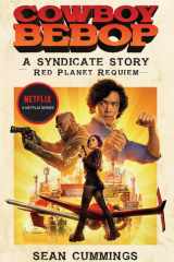 Cowboy Bebop: A Syndicate Story: Red Planet Requiem cover image