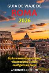 Guía de viaje de Roma 2026 - Explora maravillas antiguas, vida moderna y viajes ecológicos en Roma cover image
