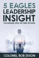 5 Eagles Leadership Insight: Challenging What We Think We Know cover image