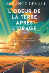 L'odeur de la terre après l'orage: un road trip initiatique entre blessures du passé, quête de soi et résilience (Les secrets de Caldwell) (French Edition) cover image