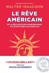 Le Rêve américain: De la Déclaration d'Indépendance aux États-Unis d'aujourd'hui cover image