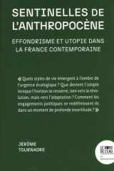 Sentinelles de l’Anthropocène: Effondrisme et utopie dans la France contemporaine cover image